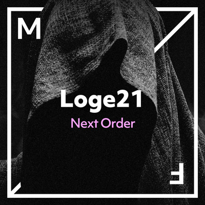 シングル/Next Order/Loge21