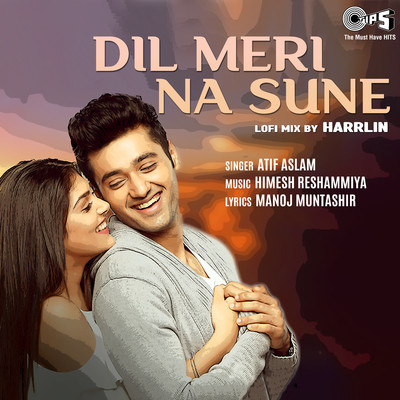 Dil Meri Na Sune (Lofi Mix)/Atif Aslam