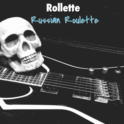 Russian Roulette/Rollette