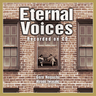 アルバム/Eternal Voices/野口五郎・岩崎宏美