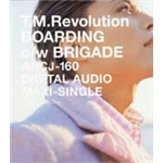 BOARDING/T.M.Revolution