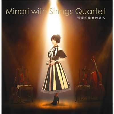 アルバム/Minori with Strings Quartet 〜弦楽四重奏の調べ〜/茅原実里