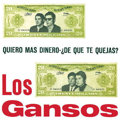 Quiero Mas Dinero ／ De Que Te Quejas (Remasterizado 2024)/Los Gansos