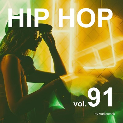 アルバム/HIP HOP, Vol. 91 -Instrumental BGM- by Audiostock/Various Artists