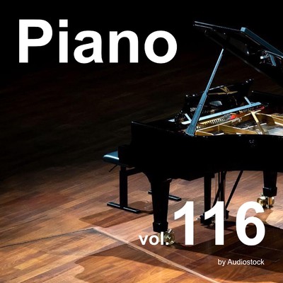 アルバム/ソロピアノ, Vol. 116 -Instrumental BGM- by Audiostock/Various Artists