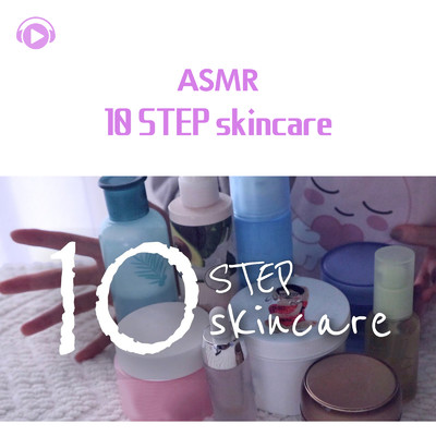 ASMR - 10 STEP skincare -/ASMR by ABC & ALL BGM CHANNEL