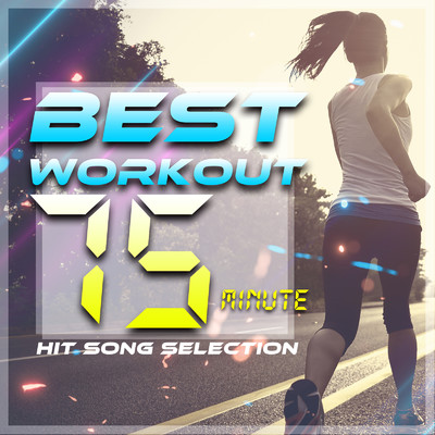 アルバム/BEST WORKOUT 75 minute -HIT SONG SELECTION-/Various Artists