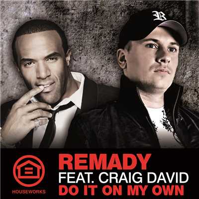 Do It On My Own (feat. Craig David)/Remady