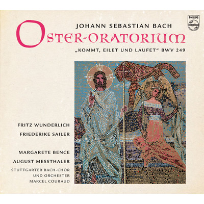 フリッツ・ヴンダーリヒ／August Messthaler／Stuttgarter Bach-Orchester／Stuttgarter Bach-Chor／マルセル・クーロー