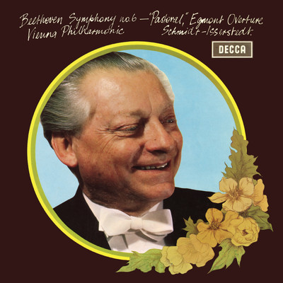 Beethoven: Symphony No. 6 'Pastoral', 'Egmont' Overture (Hans Schmidt-Isserstedt Edition - Decca Recordings, Vol. 5)/ウィーン・フィルハーモニー管弦楽団／ハンス・シュミット=イッセルシュテット