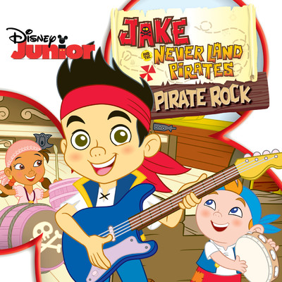 アルバム/Jake and the Never Land Pirates: Pirate Rock/The Never Land Pirate Band