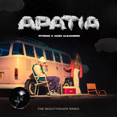 Apatia (The Beautyscape Remix)/Pitizion／Adso Alejandro