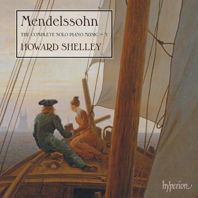 アルバム/Mendelssohn: The Complete Solo Piano Music 3/ハワード・シェリー