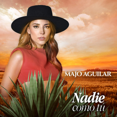 Nadie Como Tu/Majo Aguilar