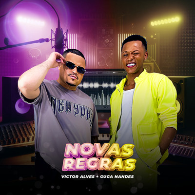 Novas Regras (Ao Vivo)/Victor Alves／Guga Nandes