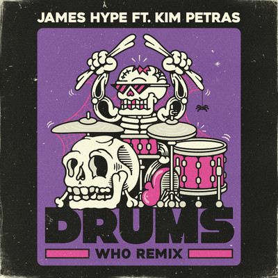Drums (featuring Kim Petras／Wh0 Remix)/James Hype