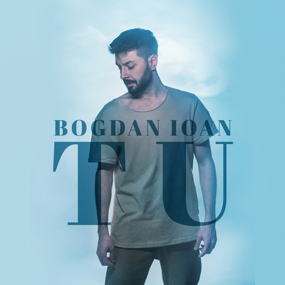 Tu/Bogdan Ioan