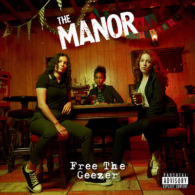 Only Fools & Nauses (Explicit)/The Manor