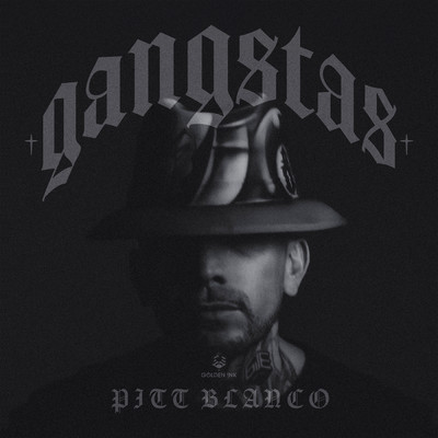 シングル/Gangstas (Explicit)/Pitt Blanco