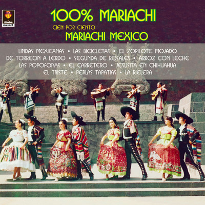 アルバム/100% Mariachi/Mariachi Mexico