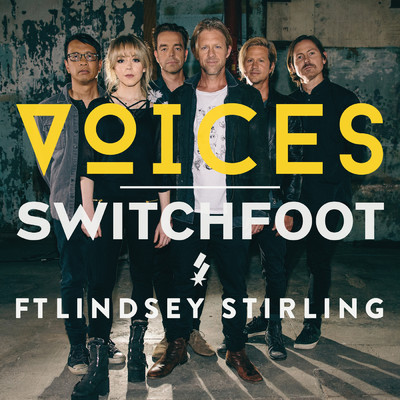 シングル/VOICES (featuring Lindsey Stirling)/スウィッチフット