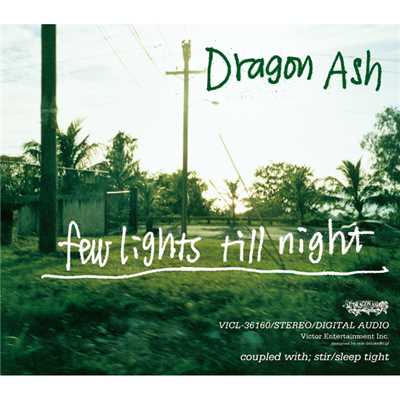 着メロ/few lights till night/Dragon Ash