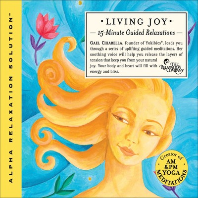 Living Joy (alpha relaxation solution)/Gael Chiarella