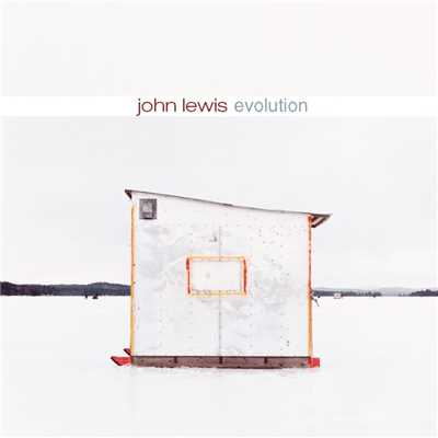Evolution/ジョン・ルイス