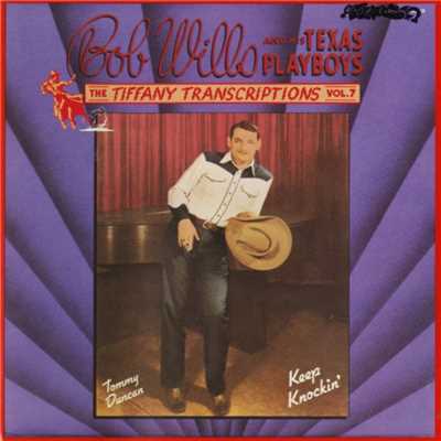 アルバム/Tiffany Transcriptions, Vol. 7/Bob Wills & His Texas Playboys