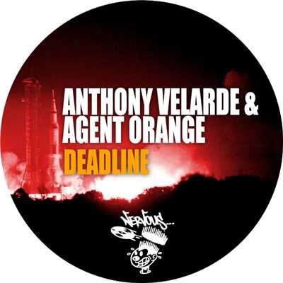 シングル/Deadline (Original Mix)/Anthony Velarde & Agent Orange