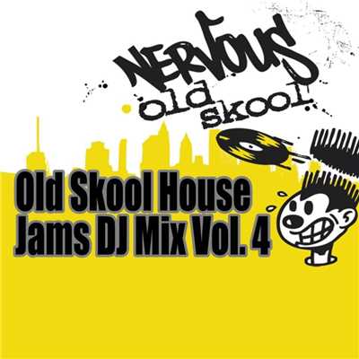 Old Skool House Jams Vol 4 - DJ Mix/Various Artists