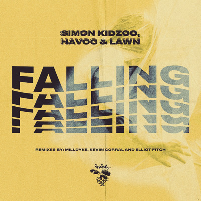 シングル/Falling (Elliot Fitch Remix) [Edit]/Simon Kidzoo & Havoc & Lawn