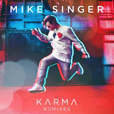 Karma (Remixes)/Mike Singer