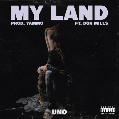 シングル/My Land (feat. Don Mills)/Uno