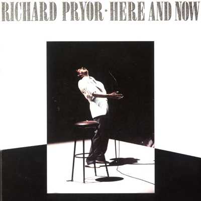 アルバム/Here And Now/Richard Pryor