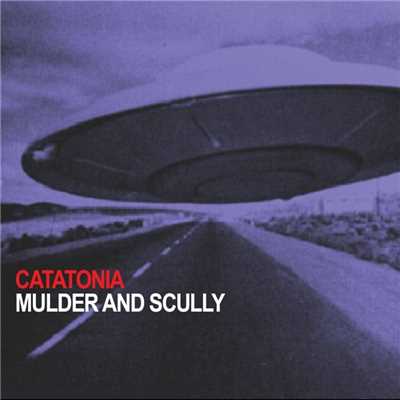 Mulder and Scully/Catatonia