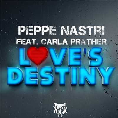 Love's Destiny (feat. Carla Prather)/Peppe Nastri