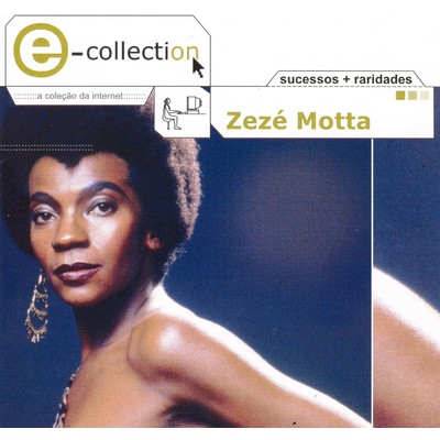 アルバム/E-Collection/Zeze Motta
