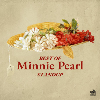 Best of Minnie Pearl Standup/Minnie Pearl