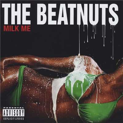 アルバム/Milk Me/The Beatnuts