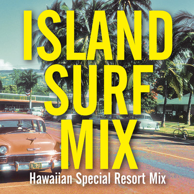 Colour ft. Hailee Steinfeld(Island Surf Mix)/Island BEST BGM