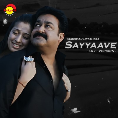 シングル/Sayyaave (Lofi)/Chris Wayne／Deepak Dev／Shankar Mahadevan