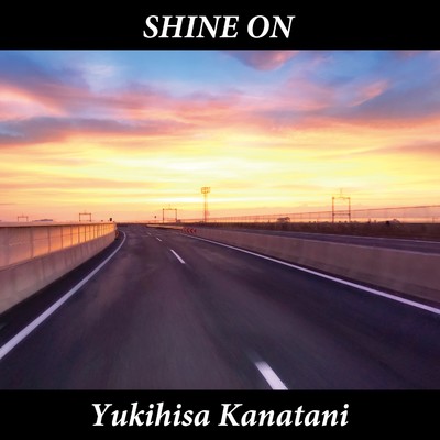 SHINE ON/Yukihisa Kanatani