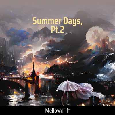 シングル/Summer Days, Pt.2/MellowDrift