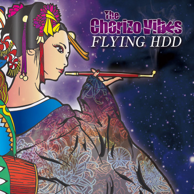 FLYING HDD/The Chorizo Vibes