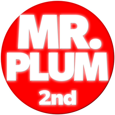 2nd/MR.PLUM