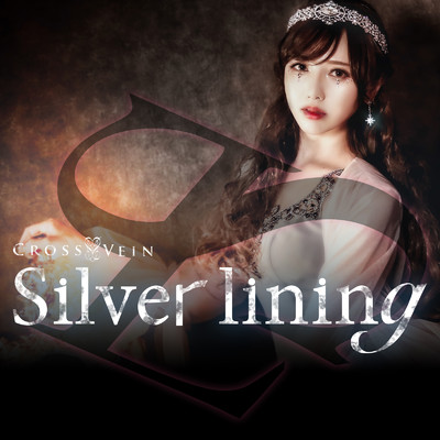 Silver lining/CROSS VEIN