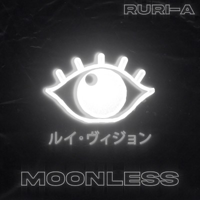 シングル/Moonless (feat. RuRi-A)/Louis Vision