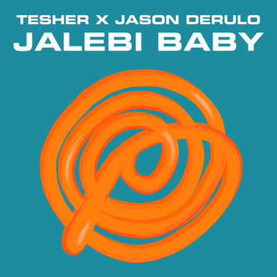 シングル/Jalebi Baby (Clean)/テッシャー／ジェイソン・デルーロ