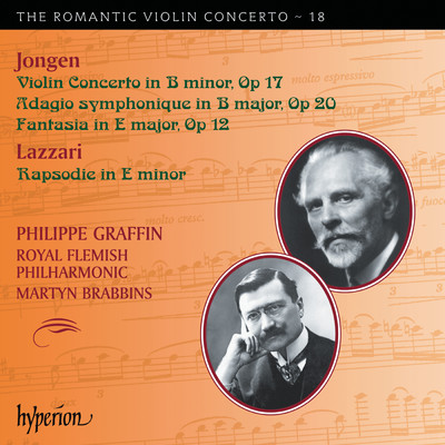 Jongen & Lazzari: Violin Concertos (Hyperion Romantic Violin Concerto 18)/Philippe Graffin／Royal Flemish Philharmonic／マーティン・ブラビンズ